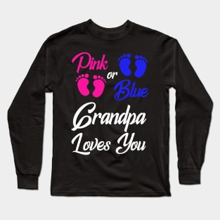 pink or blue grandpa loves you gender reveal Long Sleeve T-Shirt